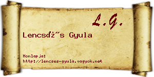 Lencsés Gyula névjegykártya